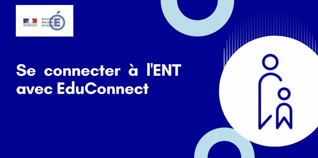 Comment se connecter à l’ENT avec Educonnect ?
